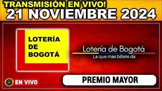 Resultado LOTERIA DE BOGOTA del JUEVES 21 de noviembre 2024