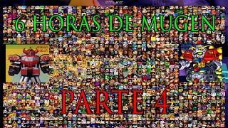 6 HORAS DE MUGEN PARTE 4 GAMEPLAY de lucha VS. Marvel DC Mortal Kombat Dragon Ball Naruto Bleach HD