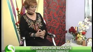 VIATA IN ARMONIE  - RAMONA RADUC- DESPRE LUCRURI NEVAZUTE - 16 04 2016