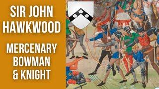 Sir John Hawkwood | A Boy From Essex Who Became a Knight