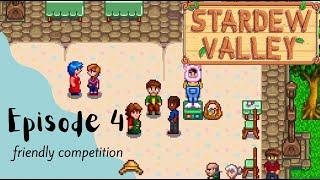 Stardew Valley Let's Play: Episode 4 - Friendly Competition