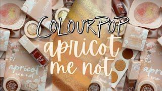 NEW ColourPop APRICOT Collection | Apricot Me Not Swatches of EVERYTHING, Close Ups + Comparisons