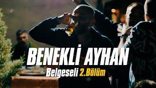 Benekli Ayhan: Var Bir Hayalimiz | Bölüm 2 | Belgesel