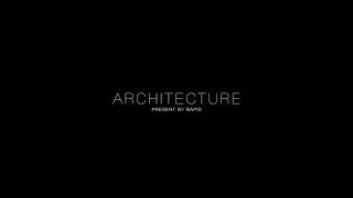 ARCHITECTURE (present by BAFID)