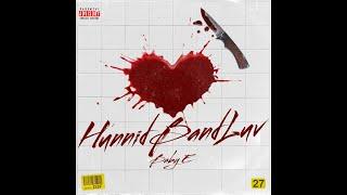 Baby E - Hunnid Band Luv [Audio]