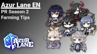 Azur Lane EN | PR Season 2 Farming Tips