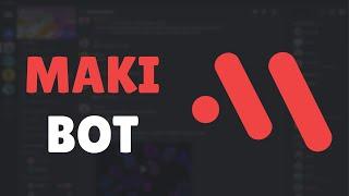 How To Use Maki Bot in Discord [2024 Tutorial]