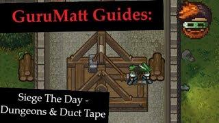 Siege The Day [Multiplayer] - GuruMatt Guides: Dungeons & Duct Tape - The Escapists 2