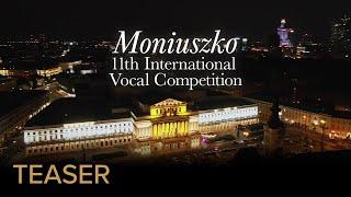 TEASER | 11TH INTERNATIONAL STANISŁAW MONIUSZKO VOCAL COMPETITION – Polish National Opera