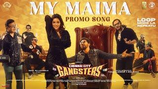 My Maima (Promo Song) - Chennai City Gangsters | Vaibhav | Athulya | Vikram Rajeshwar | D Imman