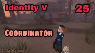 Coordinator | Identity V Survivor Gameplay 25 Quick Match