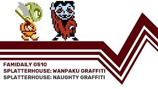 Famidaily - Episode 0510 - Splatterhouse: Wanpaku Graffiti (スプラッターハウス わんぱくグラフィティ)