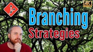 Git Branching Strategies