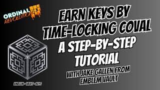 How to Earn KEYS by Time-Locking Coval: A Step-by-Step Tutorial with Jake from Emblem Vault