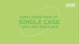 [IZEN IMPLANT] ZENEX GUIDE WIDE KIT Single Case Drilling Sequence