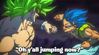 When GOGETA spawned in to beat the CTE out of BROLY