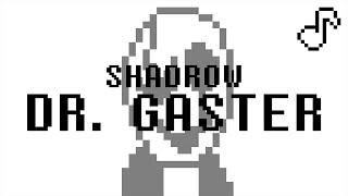 Dr. Gaster (Undertale Song) - [SEIZURE WARNING] - Shadrow