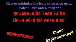 How to  minimize the logic expression using BOOLEAN ALGEBRA AND K MAP