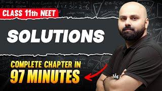 SOLUTIONS in 97 Minutes | FULL Chapter For NEET | PhysicsWallah