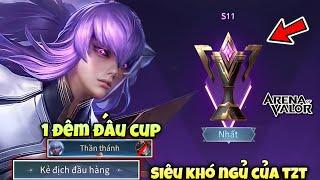 1 Đêm Đấu Cup Siêu Khó Ngủ Của TZT Diễn Ra Căng Như Thế Nào !!!