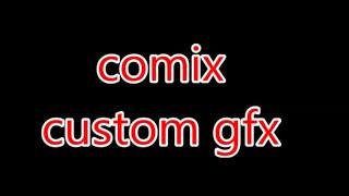 custom gfx for comix