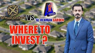 Al-Noor Orchard VS Al-Rehman Garden | Where To Invest ? | Sharaqpur Road Lahore -- Comparison