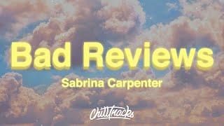 Sabrina Carpenter - Bad Reviews (Lyrics)