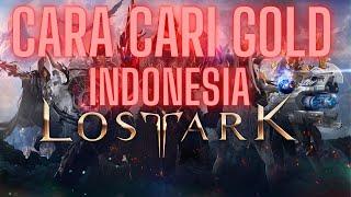 Cara Cari Gold Di Lost ARK - LOST ARK INDONESIA (Untuk Pemula)