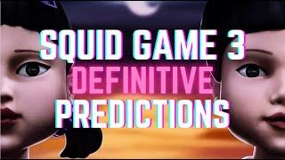 The DEFINITIVE Squid Game 3 Predictions (that will probably all be wrong)