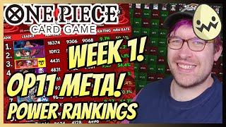 One Piece Card Game: Week 1! OP11 Meta! Weekly Power Rankings!
