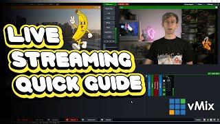 Live Stream with vMix- Quick Guide!