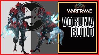 Warframe 2022 Voruna Build