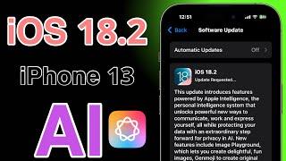 iOS 18.2 Update For iPhone 13 New Features?