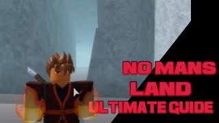 NO MANS LAND ULTIMATE GUIDE + *OP* GLITCH | AVATAR: A BENDERS WILL