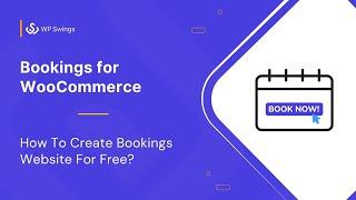 Free WooCommerce Bookings plugin | Appointment booking | Bookings for WooCommerce