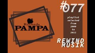 Label Pampa records - DJ Mix by BiN'ère - From 2009 to 2012 - HOUSE and TECHNO