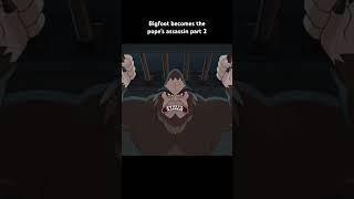 Rick and Morty S7E9 Short: Bigfoot becomes the pope’s assassin part 2 #rickandmorty