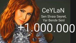 CeYLaN - Sen Sîvası Seyret Yar Bende Senî - HD kalîte