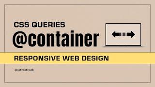 CSS Container Queries Are Changing Responsive Web Layouts Forever!