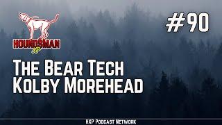 Kolby “The Bear Tech” Morehead | HXP #90