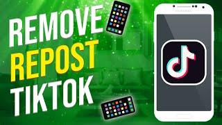 How To Remove A Repost On Tiktok (2022)