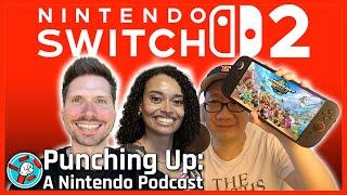 Switch 2 Is Finally Here! | Punching Up, Episode 67