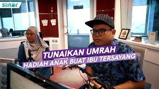 Tunaikan Umrah Hadiah Anak Buat Ibu Tersayang