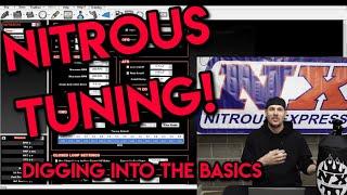 Nitrous Tuning, Digging In To The Basics!