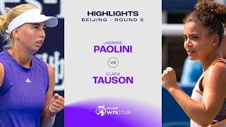 Jasmine Paolini vs. Clara Tauson | 2024 Beijing Round 2 | WTA Match Highlights