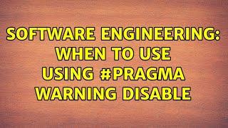 Software Engineering: When to use using #pragma warning disable