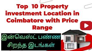 Top 10 Property Investment  Locations in coimbatore with Price Range