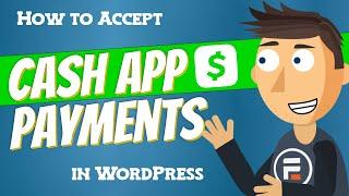 How to Add Cash App Payments to WordPress!