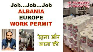 Job in albania  | urgent job | new job | job in Europe | Sikandar Lodha