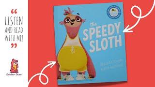 The Speedy Sloth  Storytime Read Aloud Picture Book for Kids